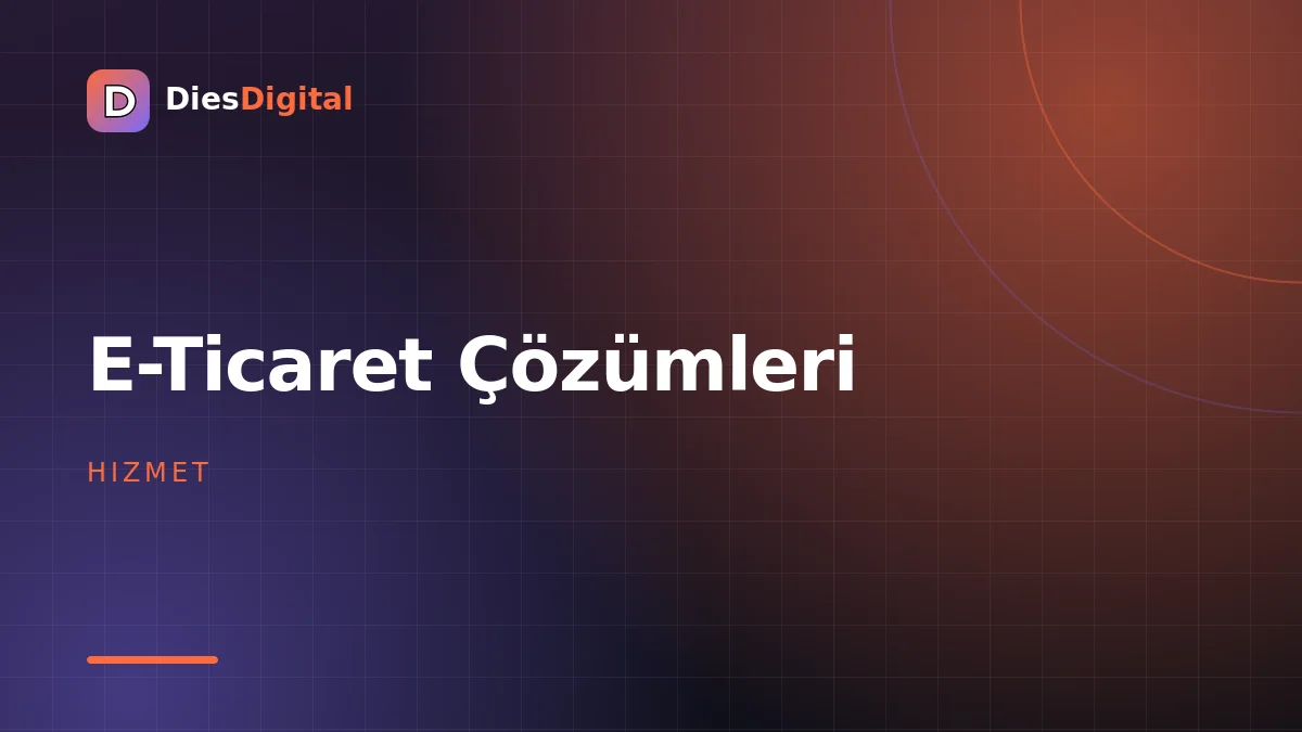 E-Ticaret Çözümleri