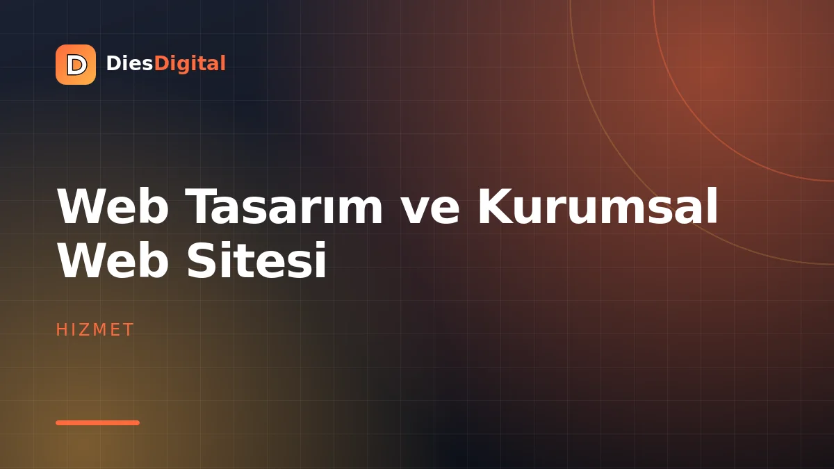 Web Tasarım ve Kurumsal Web Sitesi