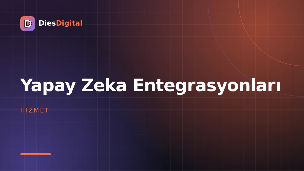 Yapay Zeka Entegrasyonları