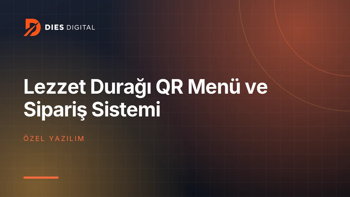Lezzet Durağı QR Menü ve Sipariş Sistemi